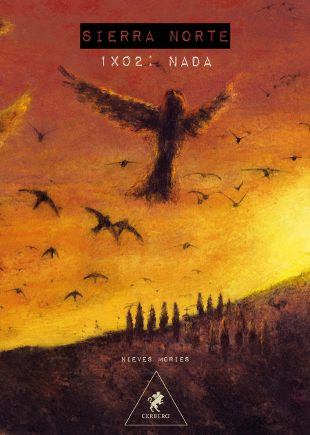Sierra Norte 1x02: Nada