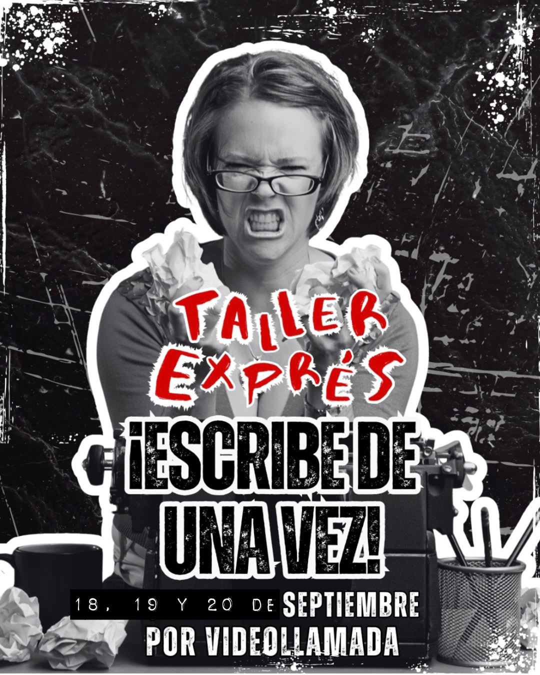 Taller exprés: ¡Escribe de una vez! 2026